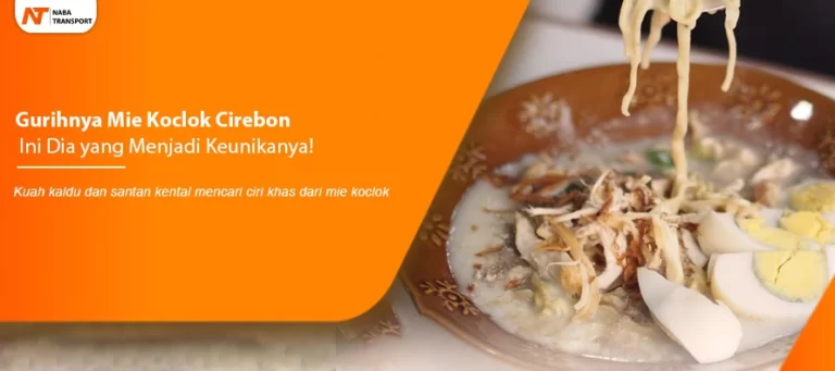 Read more about the article Gurihnya Mie Koclok Cirebon, Ini Dia yang Menjadi Keunikanya!