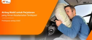 Read more about the article Airbag Mobil untuk Perjalanan yang Aman Keselamatan Terdepan!