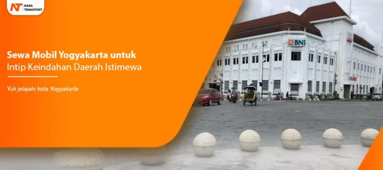 Read more about the article Sewa Mobil Yogyakarta untuk Intip Keindahan Daerah Istimewa