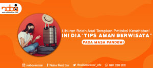 Read more about the article Liburan Akhir Tahun Saat Pandemi, Ini Tips Aman Berwisata