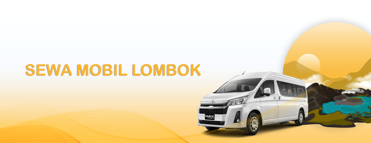 You are currently viewing Sewa Mobil Lombok