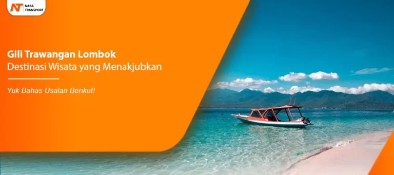 Read more about the article Gili Trawangan Lombok Destinasi Wisata yang Menakjubkan