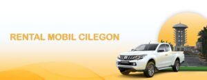 rental mobil cilegon
