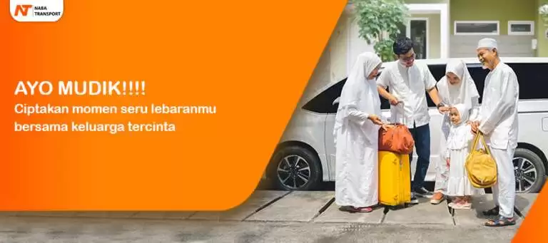 Read more about the article Ayo Mudik! Layanan Sewa mobil mudik Naba Transport