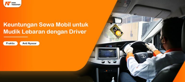 Read more about the article Keuntungan Sewa Mobil Mudik Lebaran Dengan Driver