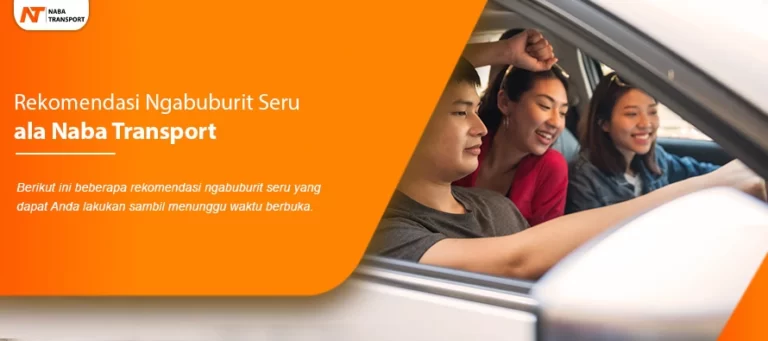 Read more about the article 6 Rekomendasi Ngabuburit Seru ala Naba Rent Car