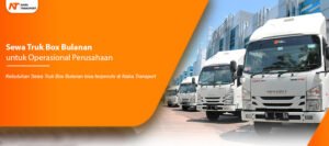 Read more about the article Sewa Truk Box Bulanan untuk Operasional Perusahaan