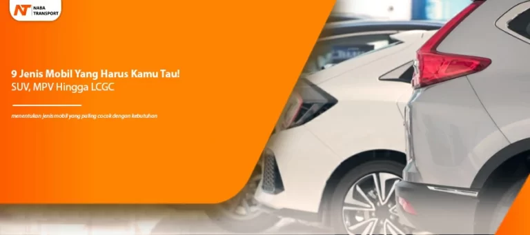 Read more about the article 9 Jenis Mobil Yang Harus Kamu Tau! SUV, MPV Hingga LCGC