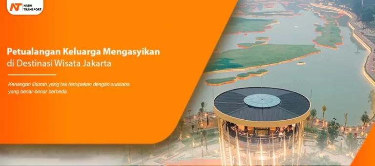 Read more about the article Petualangan Keluarga yang Mengasyikkan di Destinasi Wisata Jakarta