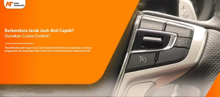 Read more about the article Berkendara Jarak Jauh Anti Capek? Gunakan Cruise Control !