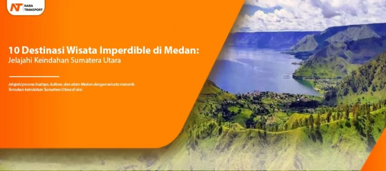 Read more about the article 10 Destinasi Wisata di Medan: Jelajahi Keindahan Sumatera Utara