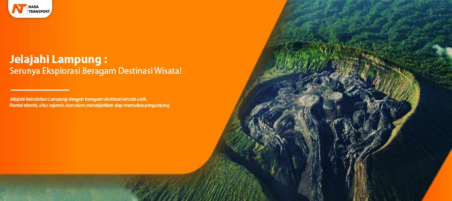 You are currently viewing Jelajahi Lampung: Serunya Eksplorasi Beragam Destinasi Wisata!