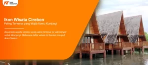 Read more about the article Wisata Cirebon Paling Terkenal Yang Wajib Kamu Kunjungi