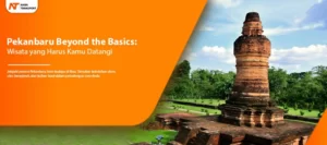 Read more about the article Pekanbaru Beyond the Basics: Wisata yang Harus Kamu Datangi