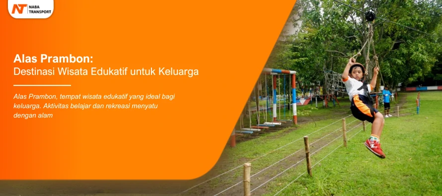 You are currently viewing Alas Prambon: Destinasi Wisata Edukatif untuk Keluarga