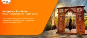 Read more about the article Svargabumi Borobudur: Wisata Instagramable di Tengah Sawah