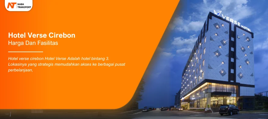 You are currently viewing Hotel Verse Cirebon Harga Dan Fasilitas