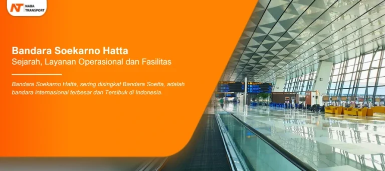 Read more about the article Ketahui Sejarah dan Fasilitas Bandara Soekarno Hatta
