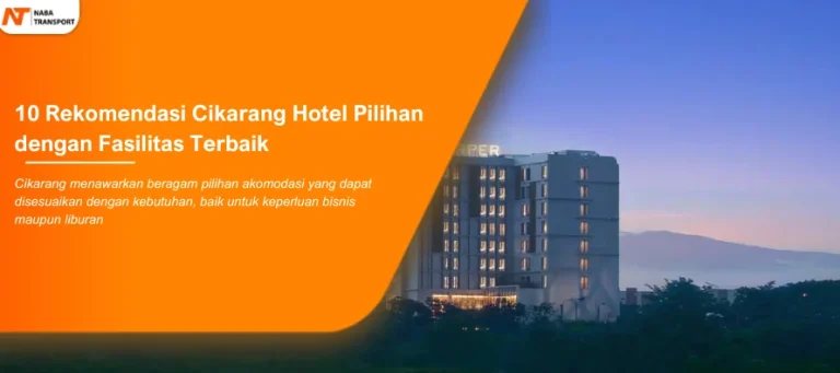 Read more about the article 10 Rekomendasi Cikarang Hotel Pilihan dengan Fasilitas Terbaik