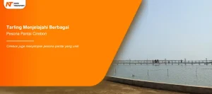 Read more about the article Menjelajahi Berbagai Pesona Pantai Cirebon