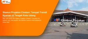 Read more about the article Stasiun Prujakan Cirebon: Tempat Transit Nyaman di Tengah Kota Udang