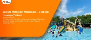 Read more about the article Jembar Waterpark Majalengka – Destinasi Keluarga Terbaik