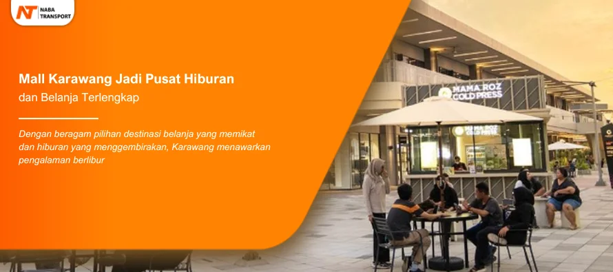 You are currently viewing Mall Karawang Pusat Hiburan dan Belanja Terlengkap
