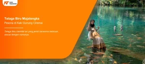 Read more about the article Telaga Biru Majalengka Pesona di Kaki Gunung Ciremai