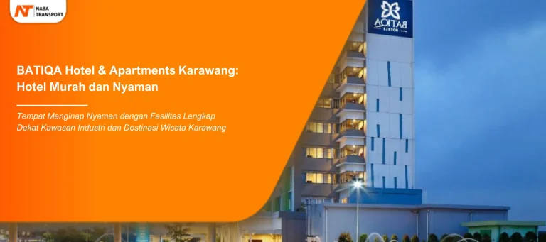 Read more about the article Batiqa Hotel Karawang : Hotel Nyaman untuk Bisnis dan Liburan