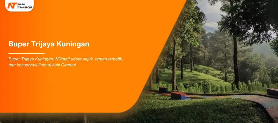 You are currently viewing Buper Trijaya Kuningan : Pesona Bumi Perkemahan & Wisata Alam di Kaki Gunung Ciremai