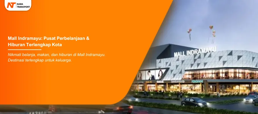 You are currently viewing Mall Indramayu : Destinasi Belanja, Hiburan, dan Kuliner Terbaik