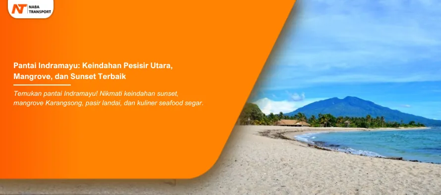 You are currently viewing 5 Pantai Indramayu : Eksotisme Pesisir Utara Jawa dengan Nuansa Nelayan dan Mangrove