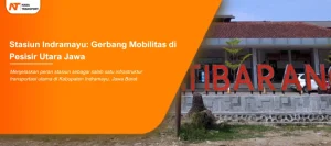 Read more about the article Stasiun Indramayu: Gerbang Mobilitas di Pesisir Utara Jawa